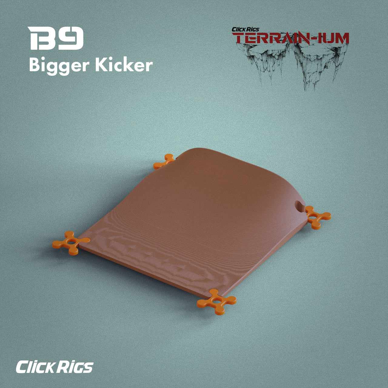 B9 - Terrain-Ium Bigger Kicker