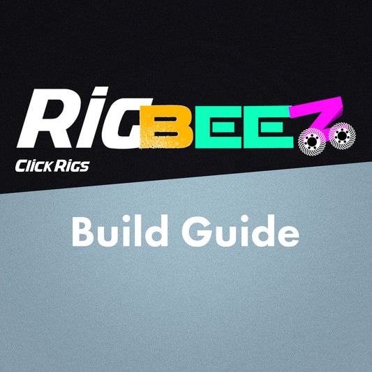 RigBeez Build Guide