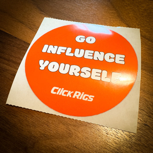 Sticker: Go Influence Yourself