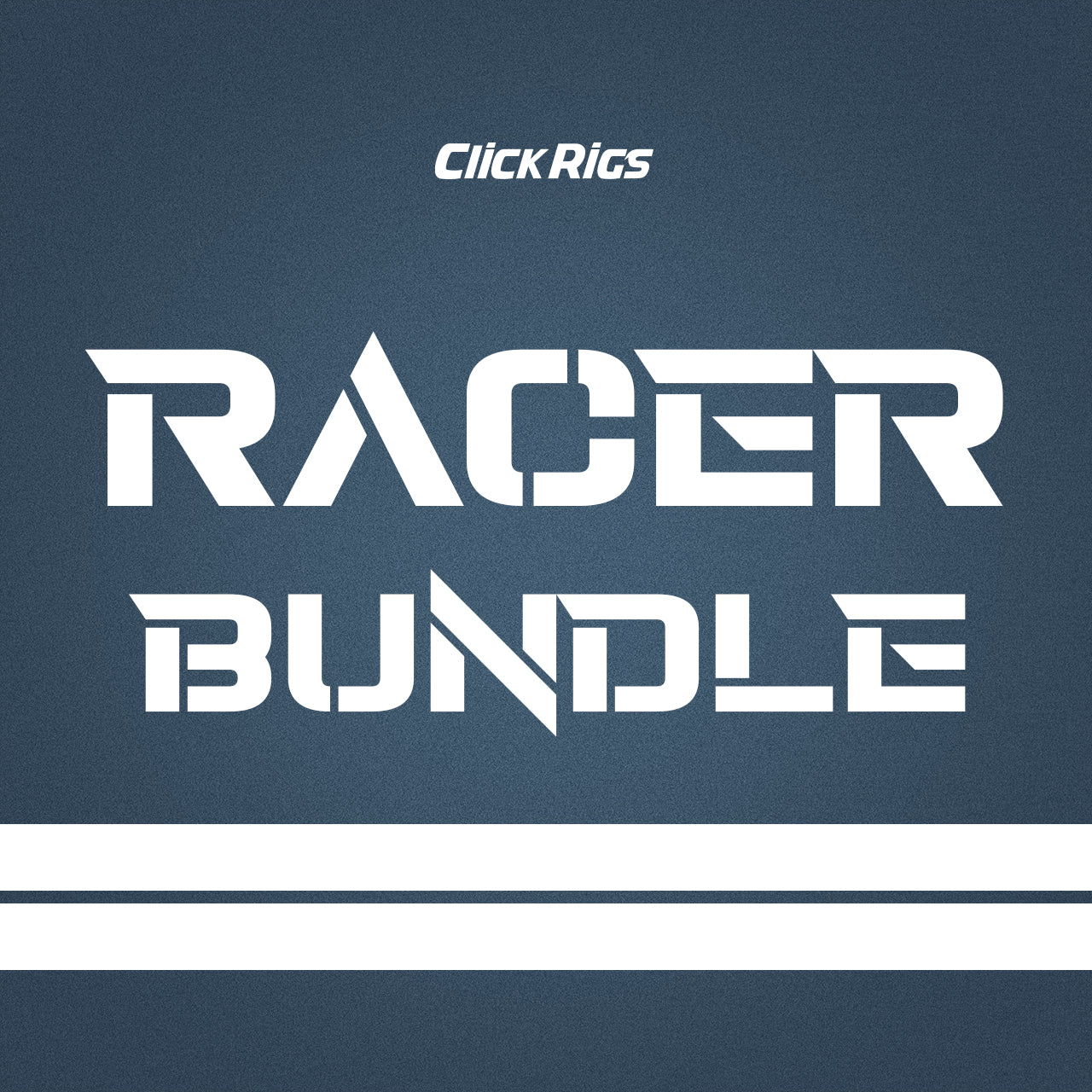 Racer Bundle – Click Rigs
